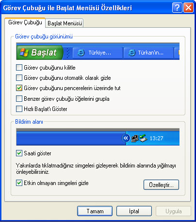 Görev Çubuğu ve Başlat Menüsü seçeneklerinde bilgisayarın görünümünü ve başlat menüsünde yer alan programların kaldırılması veya yeniden konulmasına ilişkin ayarlar yapılabilir.