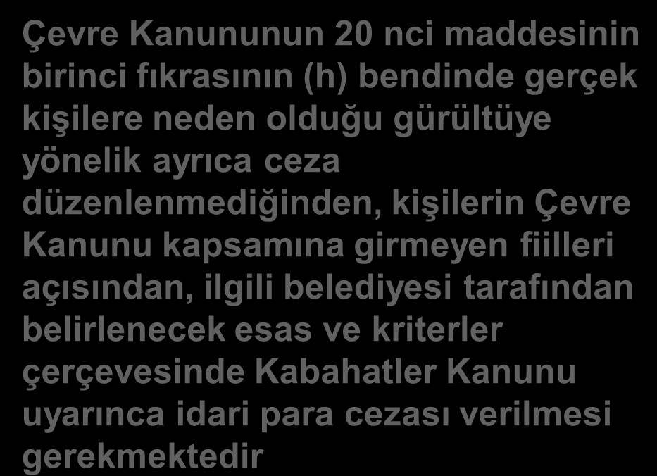 DENETĠM-ĠDARĠ YAPTIRIM-YETKĠ DEVRĠ Yetki devri yapılması halinde; Denetimler Bakanlığımızın belirlediği denetim usul ve esasları çerçevesinde yapılacaktır.