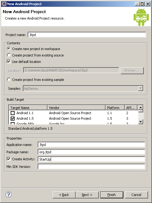 Yeni Android Projesi Eclipse File -> New -> Other Android -> Android Project Yeni Android Projesi Project name : Proje adı Build target : Android