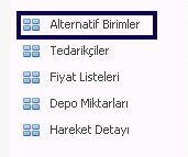 51 Madde Kartlarına Alternatif Birimlerin Kaydedilmesi Dışarıdan farklı birimle alınan ancak firma stokuna farklı birimle işlenen maddeler içindir.