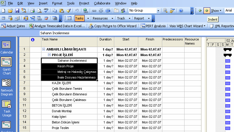 Bu işlemle projenin ana başlığı tanımlanmış olunur daha sonra diğer alt başlıkları belirleyebilmek için alt başlığın kapsadığı faaliyetler seçilir ve INDENT