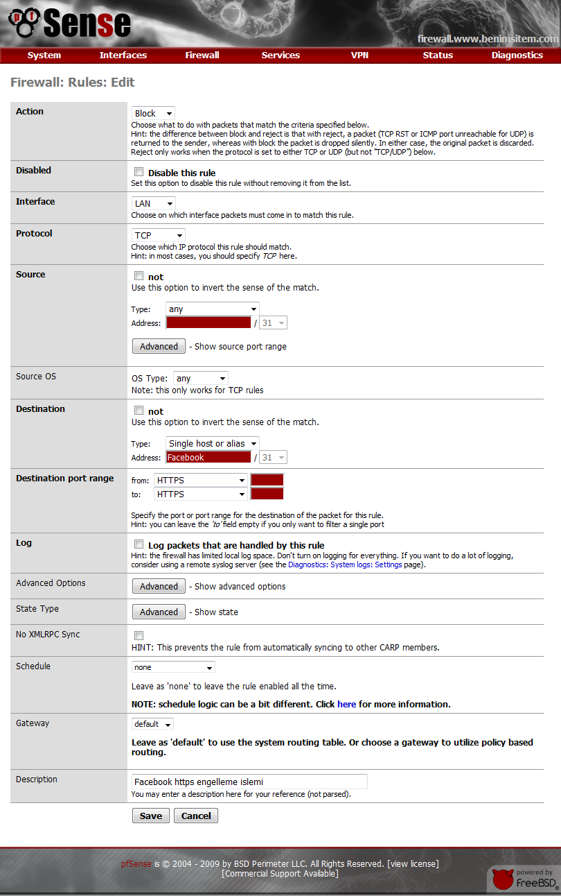 Action: Block Destination alanının Type: kısmı Single host or alias, Address kısmına Alias kısmında oluşturduğumuz