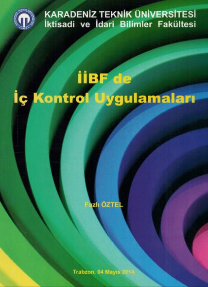 ortaya konularak sorgulama yapılmasını, mali işlem ve kararların Kanun ve diğer düzenlemelere uygun olarak yürütülmesini, usulsüzlük ve yolsuzlukların önlenmesini, kararların zamanında ve doğru