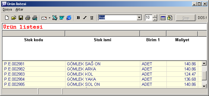 Lİste MRP9000 NT programınızın bu bölümünden yarı ürün/ürün, ara ürün ve hammaddelerinize ait dökümler alacaksınız. Ürün Listesi Listeler menüsünün ilk programı ürün listelerine ayrılmıştır.