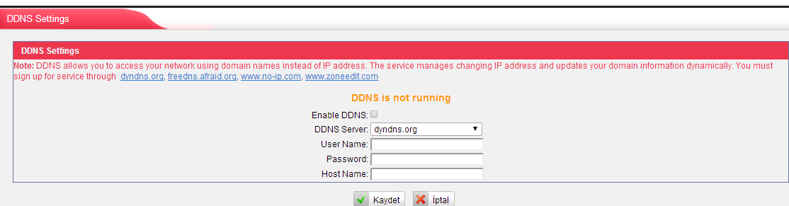 5.1.6 DDNS Ayarları DDNS, yani Dinamik DNS, İnternet Alan (Domain) adı Sistemi (DNS) ad sunucularının (name servers) gerçek zamanda güncellenerek alan adlarının ve adreslerinin DNS yapılandırmasını