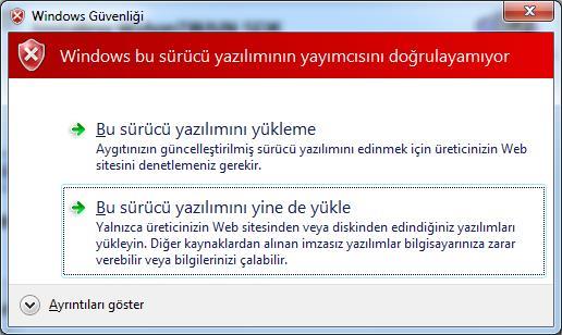 ADIM d) Son aşamada Güvenlik Duvarı kapalı ise Bu sürücü yazılımını yine de yükle seçeneğine tıklayınız.