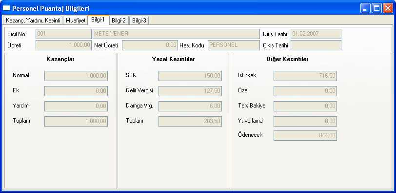 Brüt Ücret = 1000 TL Asgari Geçim Đndirim Tutarı = 49,95 TL Kanun 3218 Serbest Bölge Gelir Vergisi Terkin Oranı = %100 Gelir Vergisi Terkin Sicilin Netine Eklensin parametresi işaretlidir.