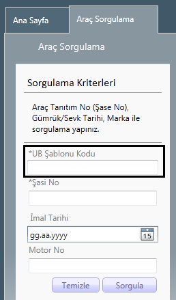 Aracın hangi Uygunluk Belgesi Ģablonuna ait olduğunu, Uygunluk Belgesi Ģablonunda hangi araçların olduğunun sorgulanacağı bölümdür.