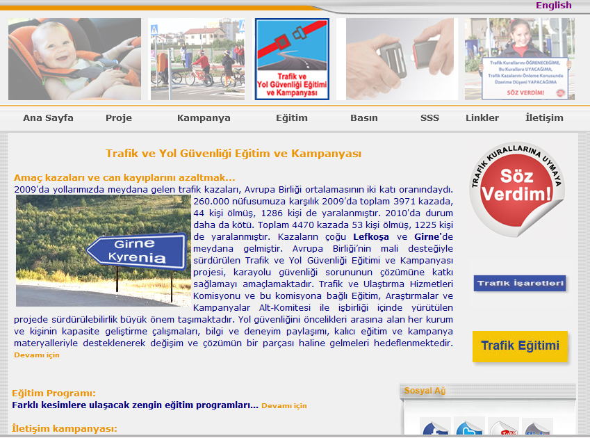 com/pages/trafik-ve-yol- Guvenligi-Egitim-ve-Kampanyasi/162087253810154 YouTube: http://www.youtube.