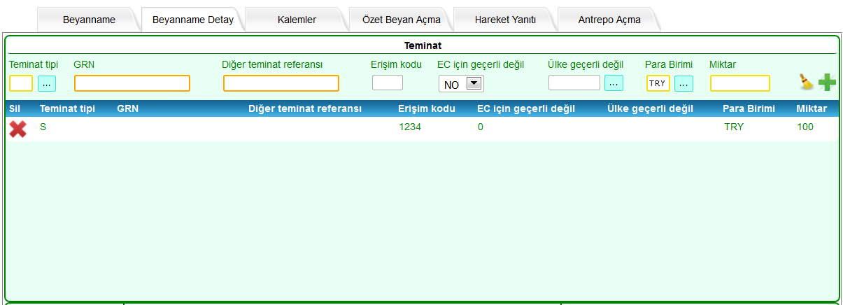 TR rejiminde teminat tipi olarak BİLGE Sisteminde tanımlanmış tüm teminatların kullanılması mümkündür.