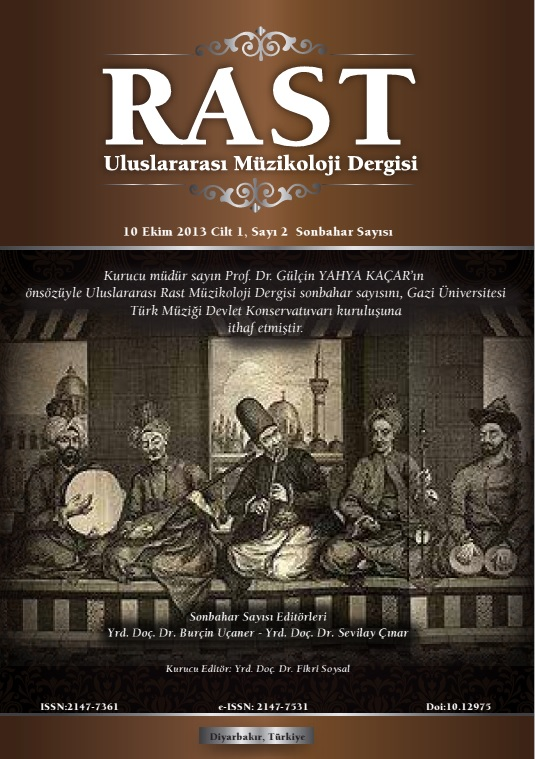 RAST MÜZİKOLOJİ DERGİSİ Uluslararası Müzikoloji Dergisi www.rastmd.