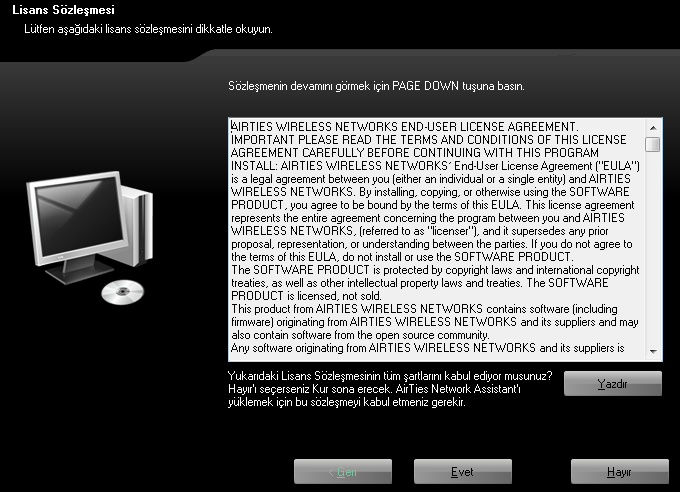 ise, "Yazdır" butonuna tıklayarak, kullanım sözleşmesini yazıcınızdan yazdırabilir, "Evet" butonuna tıklayarak kullanım sözleşmesini kabul edip bir sonraki aşamaya geçebilir, "Hayır" butonuna