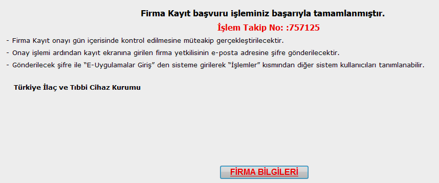 Şekil 5. Firma Kayıt başvuru işleminiz başarıyla tamamlanmıştır ekran görüntüsü.