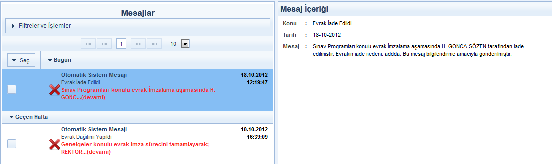 Mesaj metni: Sayın Kıvanç KASIMOĞLU, 13.03.2013-13.03.2013 tarihleri arasında Fatih ÖZKAN isimli kullanıcıya vekâlet verme isteminiz onaylanmıştır. 9.