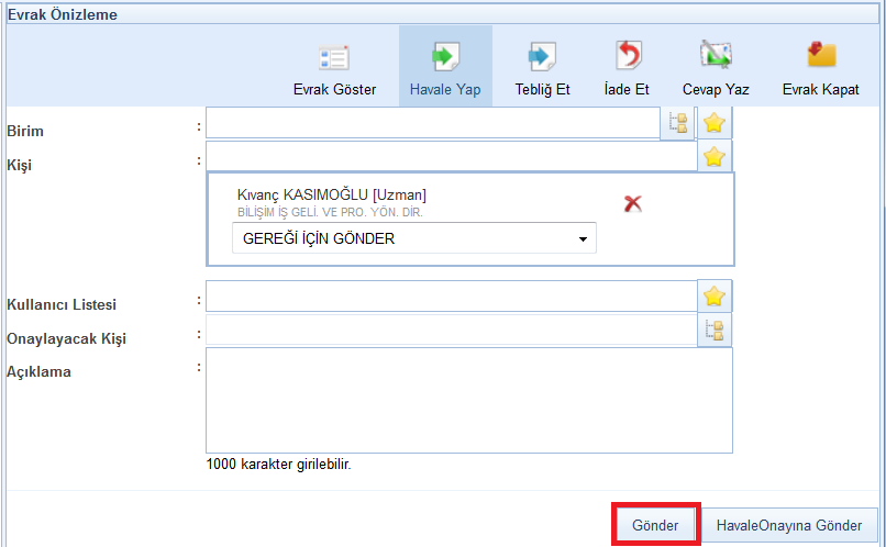 4 EVRAK ÖNİZLEME Ana ekranın sağ tarafında bulunan evrak ön izleme alanında, orta alanda seçimi yapılan evrakın veya bildirim, mesaj ve onayların görüntülenmesi sağlanır.