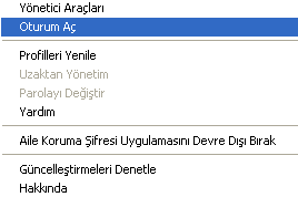 Not: Aile Koruma Sifresi simgesini sistem tepsisinde görmüyorsanız, simge gizli halde olabilir. Simgeyi gösterme ile ilgili yönergeler için bkz.