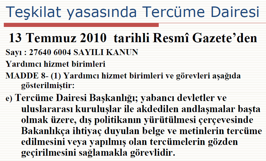 yayımlandı, yeni kurulan birim düşünülerek yayımlanmadı bakanlığın sekreter ihtiyacını karşılamak için yayımlandı ve sınav bitti, birtakım kişiler göreve başladılar.