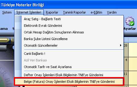 Vezne Programı içinden ise, TNB ye gönderimi yapılmamış kayıtları göndermek için vezne ana menüsünde iken Internet Đşlemleri / Belge (Fatura) Onay Đşlemleri Eksik