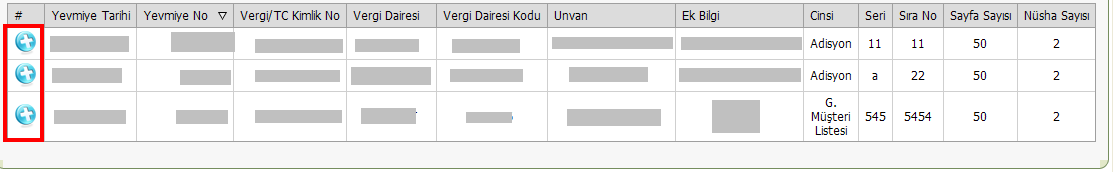 4. Đncelenmek istenen Yevmiye Tarih Aralığı seçimi yapılır, kayıtları getir düğmesine tıklayınız. 5.