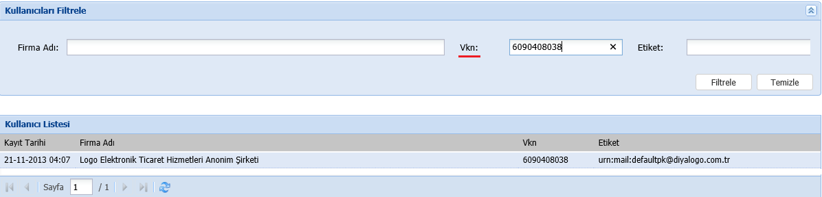 Firma adı, VKN ve etiket bilgilerine göre e-fatura kullanıcı listesi arşivinde filtreleme ve arama yapılabilmektedir.