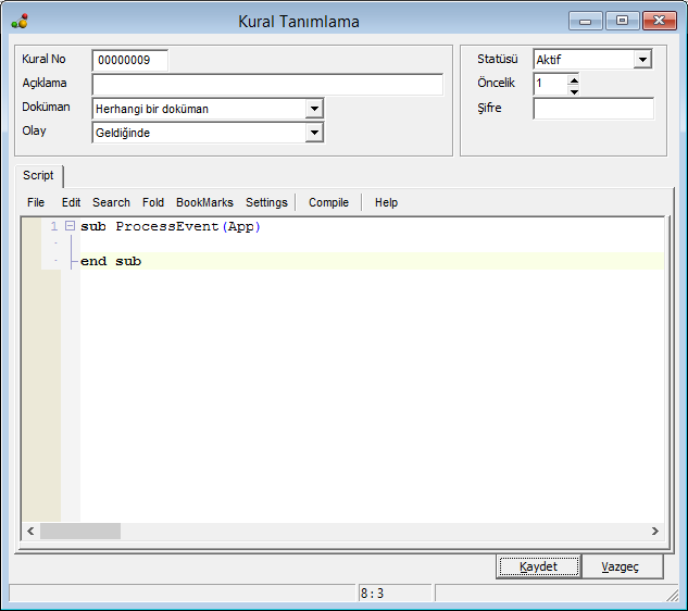 2. E-fatura İşlemleri İçin Script Kural Tanımları : Kural tanımı türünün script kural seçilmesinden sonra F9 menüsünden (sağ tık) Ekle işlemi ile kural tanımı eklenebilir.