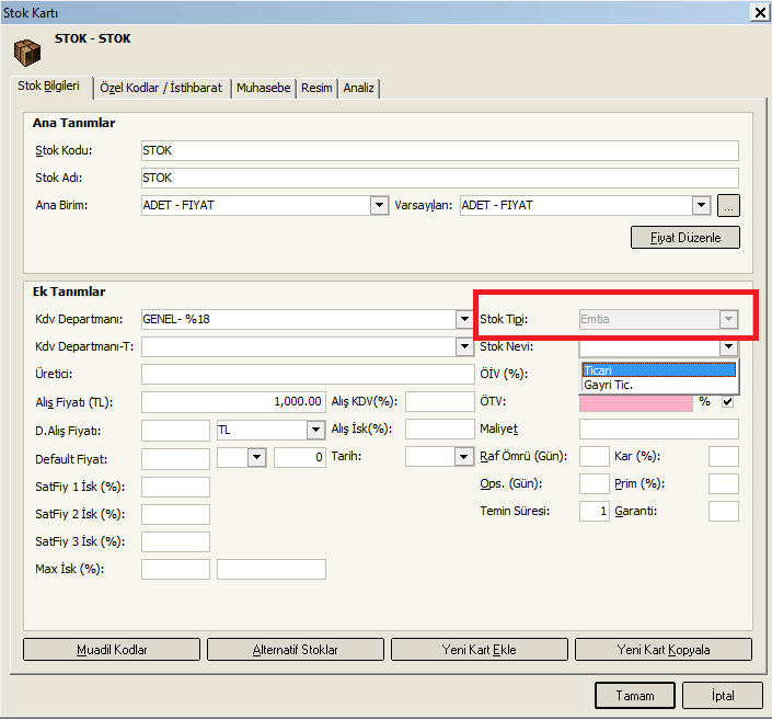 STOK YÖNETİMİ STOK KARTI Stok Tipi = Ticari Mal = Emtia olmuştur Stok Nevi = Ticari ya da Stok Nevi = Gayri Ticari BU AYRIM İLE STOKLARINIZI BİR ŞEKİLDE SINIFLAMIŞ OLMAKTASINIZ.
