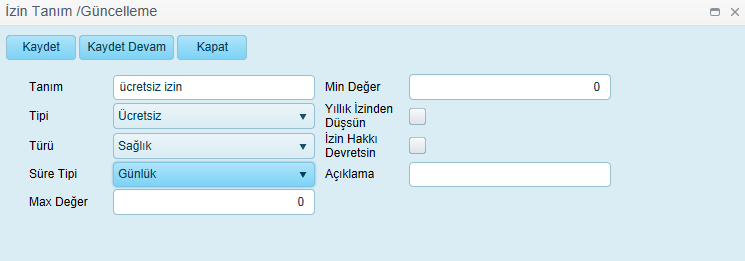 İzin tanımları sorgulama kriterleri: Tanım Türü Tipi Süre Tipi Tanımlanan izne verilen ad.