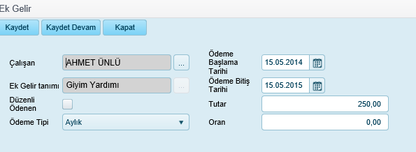 Dönem Tutar Oranı Açıklama Kesinti yapılmak istenen dönem bilgisi girilir.örn.ocak, Şubat,Mart Ek Kesinti Tutarı Ek Kesinti Oranı Açıklama 4.3.