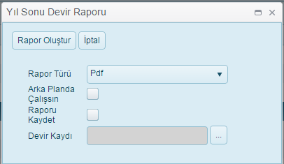 Rapor Türü Arka Planda Çalışsın Fiş No Rapor türü seçilir.