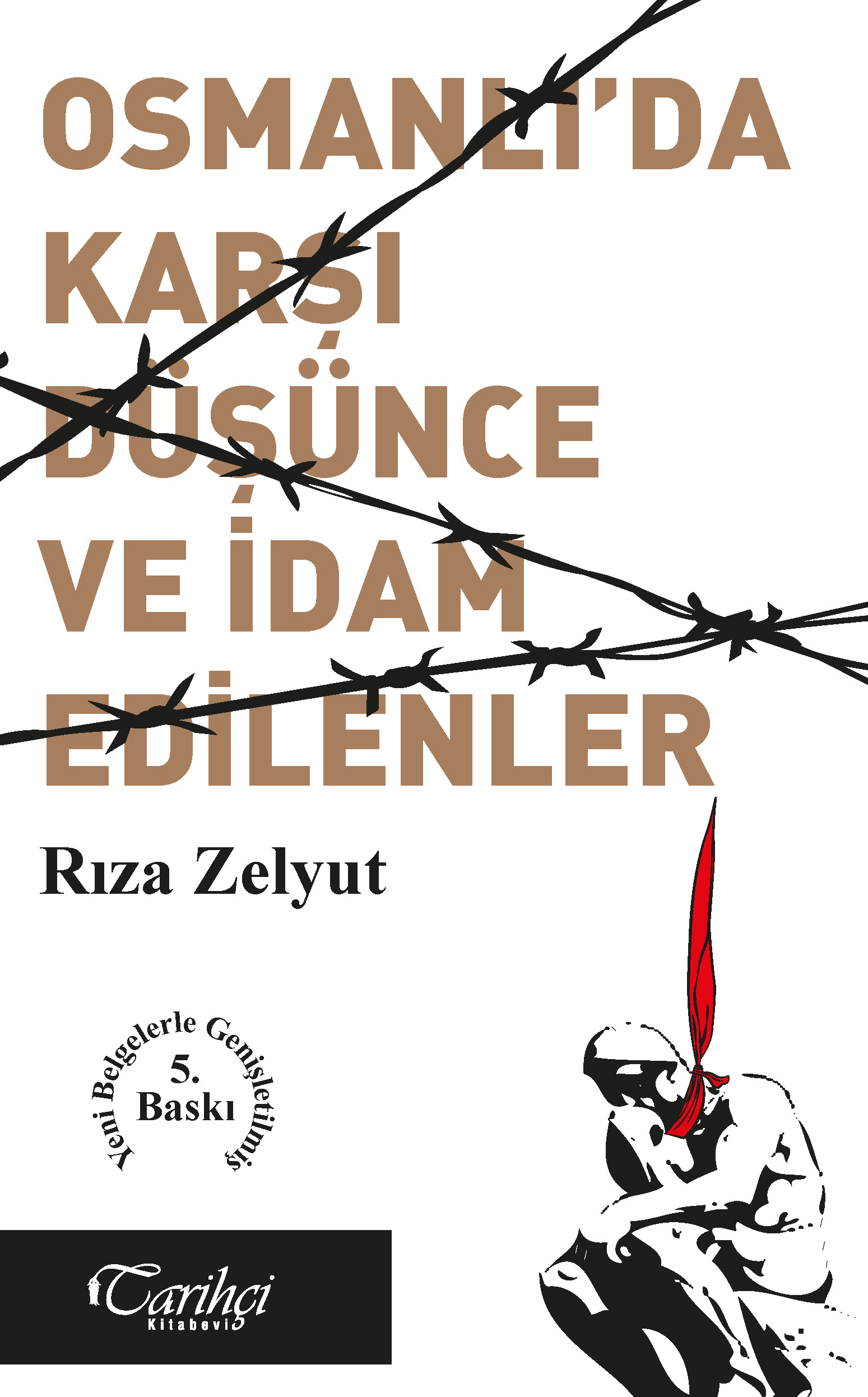 SÖYLEŞI Araştırmacı-Yazar Rıza ZELYUT: Tarihi Anlamak için Her Açıdan İrdelemek Gerekir Tarihçiler Osmanlı da Karşı Düşünceyi ve İdam Edilenleri bugüne kadar hep görmezden geldiler; adını anmaktan