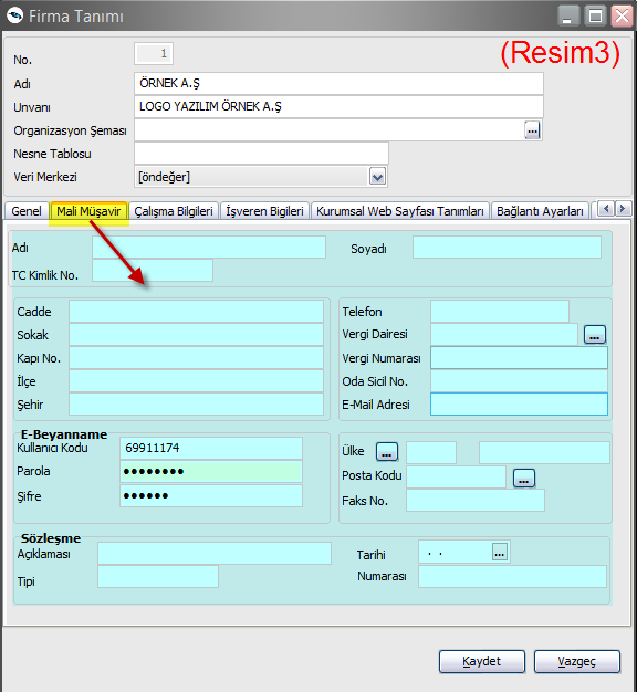 Firma tanımı mali müşavir tabı eksiksiz doldurulmalı.