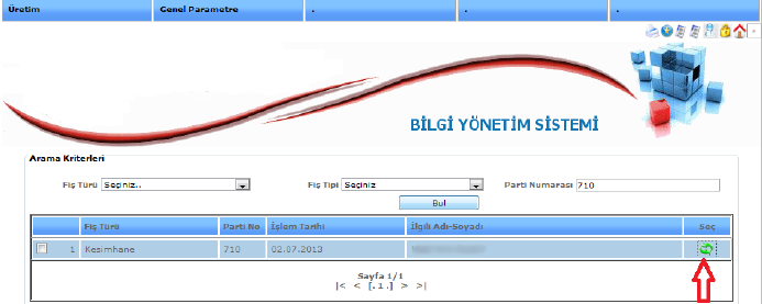 Şekil 75 Yukarıdaki ekranda kayıtlar listelenmektedir. Bir o günkü kaydı bulabilmemiz için Parti Numarasını yazarak (okla gösterilen) yere bul butonuna basalım.