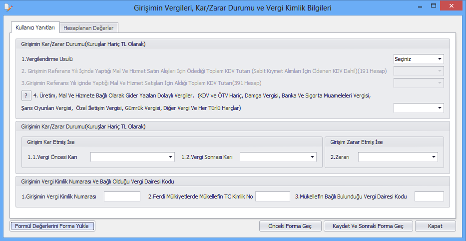 2.1.7 Girişimin Vergileri, Kar/Zarar Durumu ve Vergi Kimlik Bilgileri