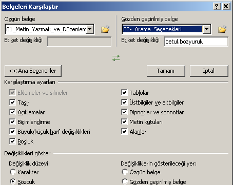 Değişiklikleri kabul etmek için; Gözden Geçir sekmesinin Değişiklikler grubundan Accept tıklanır. Ekrana gelen listeden uygun seçenek üzerine tıklanır.