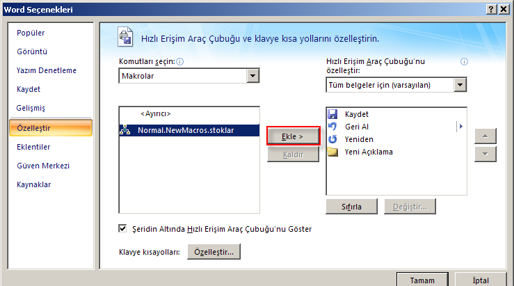 ceresinden makro adı seçilip Run butuna basılabilir. Daha kısa yoldan erişebilmek için ise düğmeye ya da butona atanabilir.