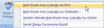 Bölüm 14 Office Hızlı Erişim Çubuğunu Özelleştirmek Office 2007 ile araç çubukları ortadan kaldırılmış, yerine sekmeler ve sadece hızlıca ulaşılması gereken bazı komutları içeren hızlı erişim araç