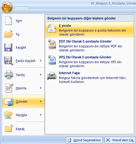 Uyumluluk Denetleyicisini Kullanmak Office 2007 ile hazırladığınız belgenizin içeriğini önceki sürümlerin destekleyip desteklemediğinin listesini alabilirsiniz.