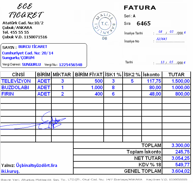 İSKONTO UYGULANMIŞ FATURA Kapalı Fatura: İşletmenin, peşin satışlarında fatura bedelini peşin (nakit) olarak aldığını göstermek için faturanın alt tarafının kaşelenip imzalandığı faturalardır.