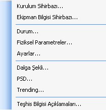 47 tiklayin. 4.4.2 Ekipman Görünümü 4.4.2.1 Cihaz Aksiyonları Kurulum Sihirbazi... Cihazin kurulumunu gerçeklestirir. Ekipman Bilgisi Ekipman bilgisini olusturur. Sihirbazi... Durum.