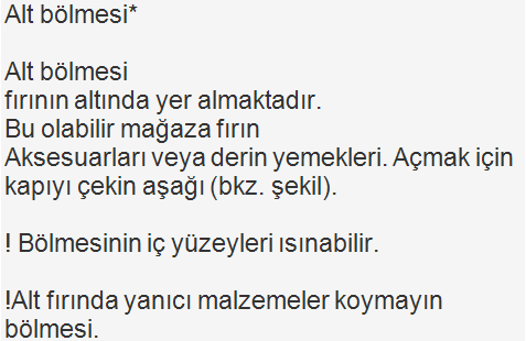 TR Fýrýn lambasý Fýrýn lambasý PROGRAM düðmesini 0 pozisyonundan farklý bir pozisyona getirildiðinde yanar ve fýrýn çalýþýncaya kadar yanýk kalýr.