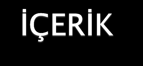 Amaç ve Kapsam Yasal Dayanak ve Sorumluluklar Görev ve Yükümlülükler Tehlikeli Atığın Tespiti ve Bertaraf Politikası Tehlikeli Atığın Tanımlanması Tehlikeli Atık Akımlarının Ayrılması ve Geçimsiz