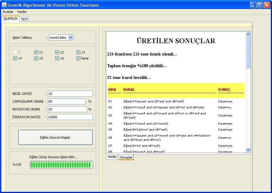 6.2.1 Eğitim Sürecinin baģlaması için gerekli parametreler Nesil Sayısı: Rastgele oluģturulacak kuralların sayısını belirtir.
