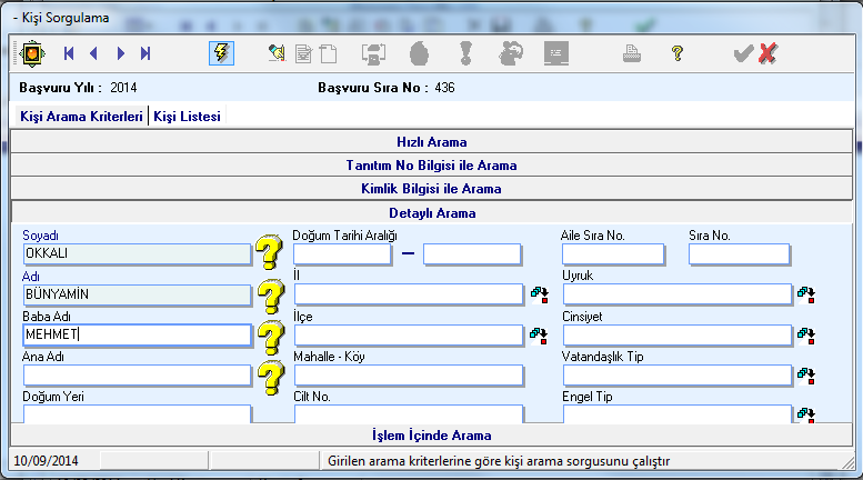 Kişi Sorgulama ekranında sorgulaması yapılacak kişinin, Soyadı- Adı-