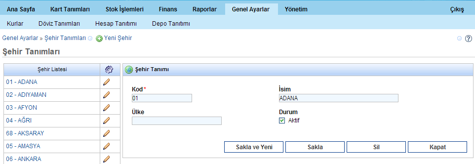 Ülke Tanımları Bu ekrandan sistem içerisinde kullanılacak olan ülkelerin tanımlaması yapılır. Ekranın genel özellikleri Tanım Ekranları Genel Özellikleri bölümünde açıklanmıştır.