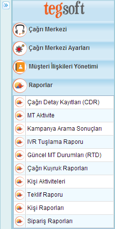 TegsoftCC Supervisor (Yetkili Kullanıcı) Inbound Çağrı Merkezi Eğitim Dokümanı Sayfa 19 / 24 D. SES KAYIT İŞLEMLERİ 1. Ses Kayıt Raporu Alma 1.1. Ses kayıt raporunun alınması için Raporlar Çağrı Detay Kayıtları (CDR) menüsü tıklanır.