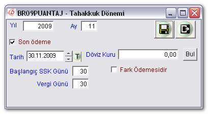 Burada verilen örnek ise maaş ödemeleri sırasında kullanılacak olan bir tahakkuk dönemine aittir. Öncelikle yıl ve ay seçilmiştir. Son ödeme kutucuğu özellikle işaretlenmiştir.