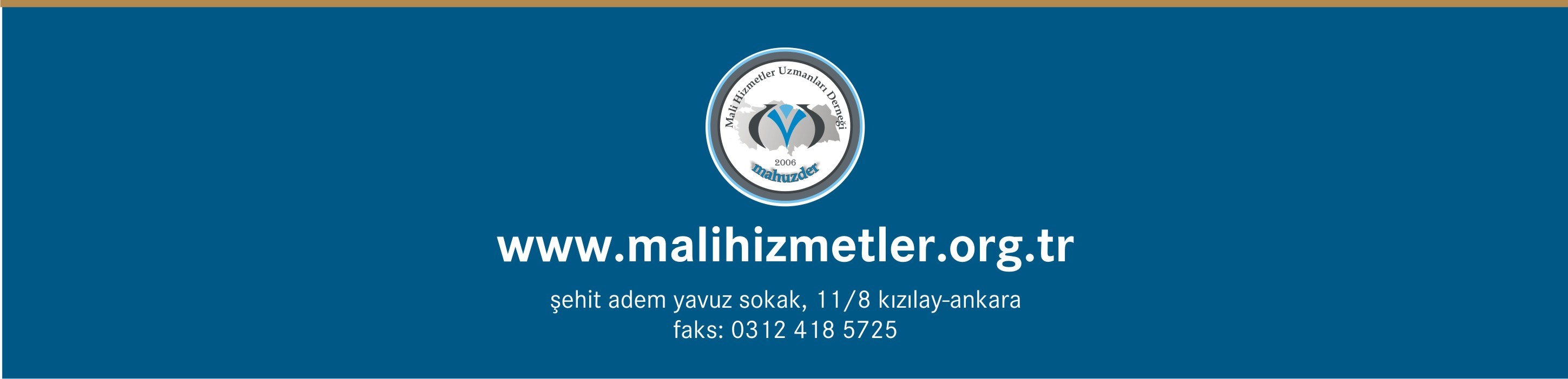 MAHUZDER Fax : Şehit Adem Yavuz Sokak No:11/8 Kızılay / Ankara 0