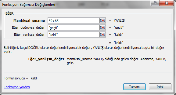 eğer tıklandığı zaman açılacak pencere yanda görüldüğü gibidir.en yukarıdaki satıra yani mantıksal sınama kısmına oluşturmak istediğimiz koşulu yazmamız gerekmektedir.