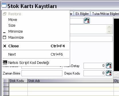 Stok modülü ana menüsünün sol üst köşesinden açılan script kod bölümünde yazılan kod, sadece modül menüsünde çalışacaktır.