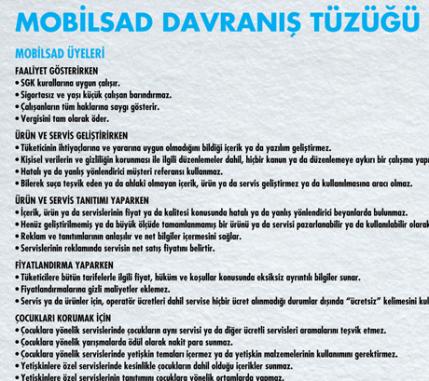 başlatıldı DAVRANIŞ TÜZÜĞÜ Mayıs 2010 da yayınlandı AA ile tüm basına haber geçildi MOBİL TÜKETİCİ